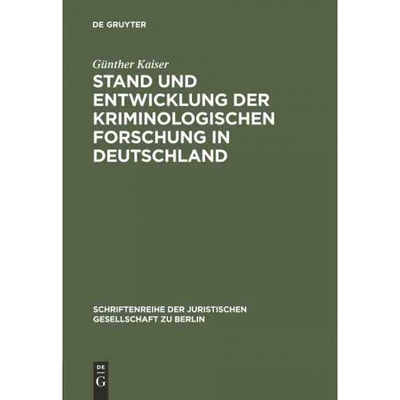 按需印刷DEG Stand und Entwicklung der kriminologischen Forschung in Deutschland[9783110066296]