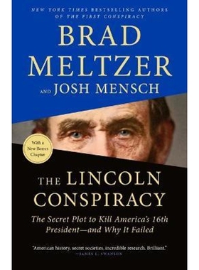 预订The Lincoln Conspiracy:The Secret Plot to Kill America's 16th President--and Why It Failed