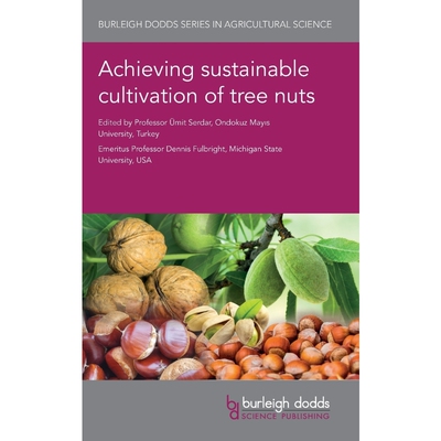 按需印刷不退不换Achieving Sustainable Cultivation of Tree Nuts[9781786762245]