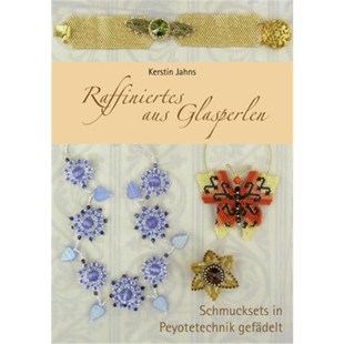 aus Glasperlen Schmucksets 预订 Peyotetechnik Raffiniertes gefädelt 德语