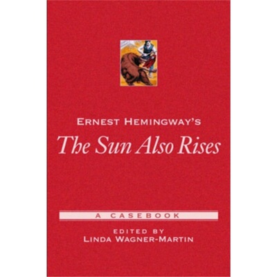预订不退不换Ernest Hemingway's The Sun Also Rises[9780195145731]
