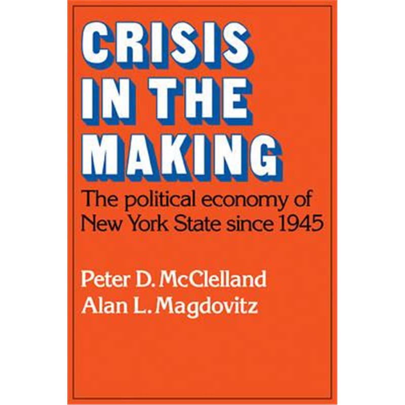 预订crisis in the making:the political economy of new york state