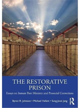 按需印刷The Restorative Prison:Essays on Inmate Peer Ministry and Prosocial Corrections[9780367766375]
