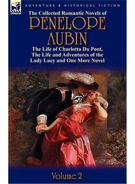 按需印刷不退不换 The Collected Romantic Novels of Penelope Aubin