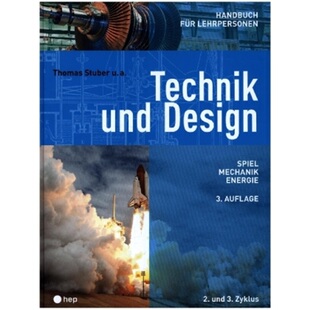 预订【德语】 Technik und Design - Handbuch für Lehrpersonen (Neuauflage 2022)[9783035519303]