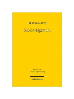 预订不退不换德语Bitcoin-Eigentum:Zur Notwendigkeit rechtlicher Zuweisung au?er-rechtlicher au?er-subjektiver Verm?genspo
