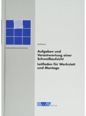 预订【德语】 Aufgaben und Verantwortung einer Schweißaufsicht:Leitfaden für Werkstatt und Montag