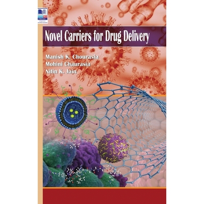 按需印刷Novel Carriers for Drug Delivery[9789385433962]