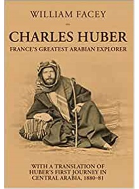 预订Charles Huber:France's Greatest Arabian Explorer