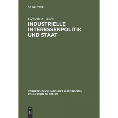 按需印刷DEG Industrielle Interessenpolitik und Staat[9783110111859]