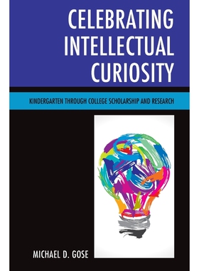 按需印刷不退不换Celebrating Intellectual Curiosity[9781475835397]