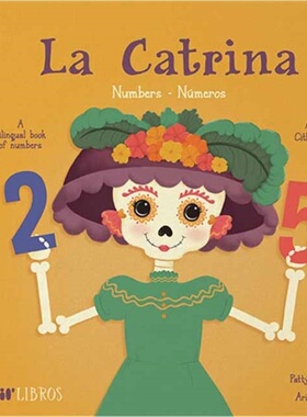 预订La Catrina: Numbers/ Numeros[9781947971752]