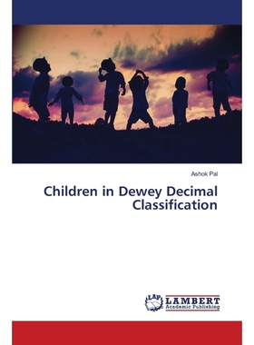 按需印刷Children in Dewey Decimal Classification[9786203581812]