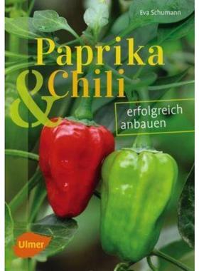 预订【德语】 Paprika und Chili erfolgreich anbauen:40 Sorten für Garten und Balkon