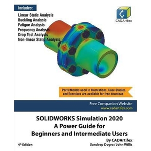 预订SOLIDWORKS Simulation 2020:A Power Guide for Beginners and Intermediate Users