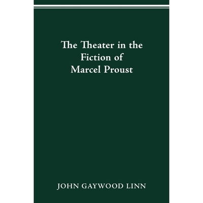 按需印刷The Theater in the Fiction of Marcel Proust[9780814253366]