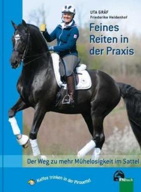 预订【德语】 Feines Reiten in der Praxis:Der Weg zu mehr Mühelosigkeit im Sattel