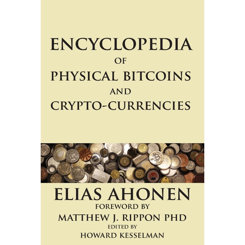 按需印刷不退不换Encyclopedia of Physical Bitcoins and Crypto-Currencies[9780995089907]