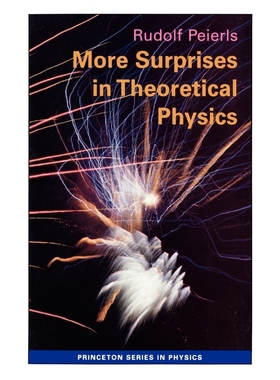 按需印刷More Surprises in Theoretical Physics[9780691025223]