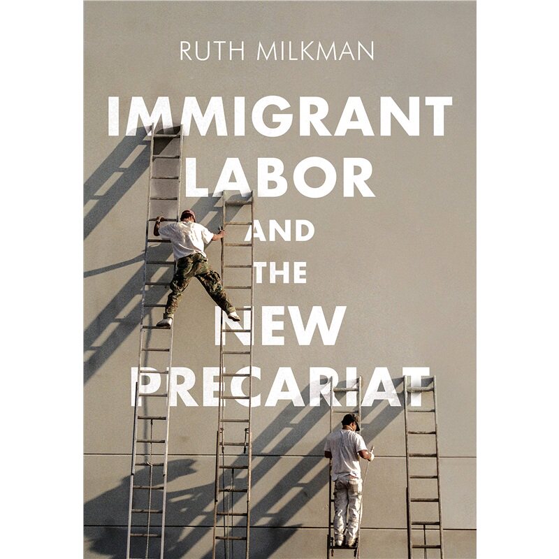 预订不退不换Immigrant Labor and the New Precariat[9780745692029]