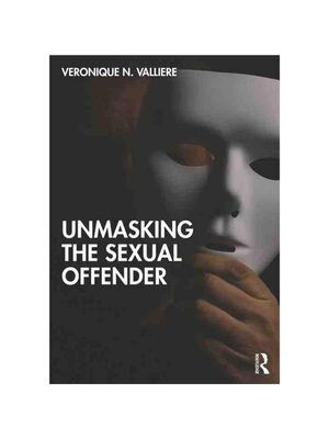 按需印刷TF Unmasking the Sexual Offender[9780367741242]