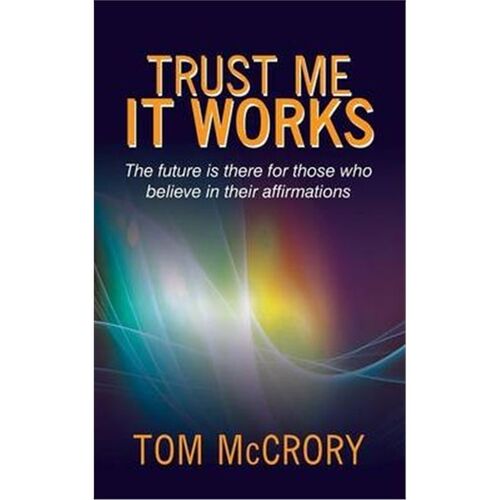 按需印刷不退不换Trust Me It Works[9781478708650] - 封面