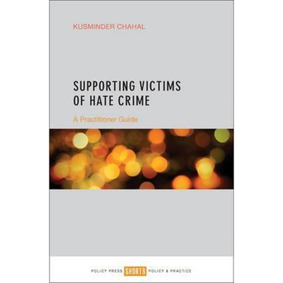 按需印刷不退不换Supporting Victims of Hate Crime:A Practitioner Guide[9781447329725]