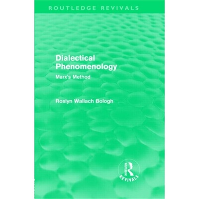 预订不退不换Dialectical Phenomenolgy (Routledge Revivals)[9780415568111]