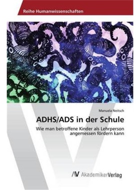 预订【德语】ADHS/ADS in der Schule[9783330515970]