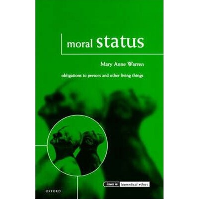按需印刷不退不换Moral Status:Obligations to Persons and Other Living Things[9780198250401]