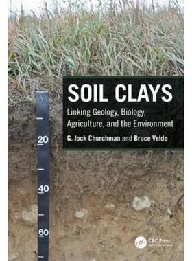 按需印刷不退不换Soil Clays:Linking Geology, Biology, Agriculture, and the Environment[9781498770057]
