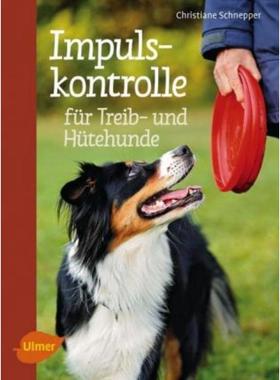 预订【德语】 Impulskontrolle für Treib- und Hütehunde:Für mehr Gelassenheit im Alltag