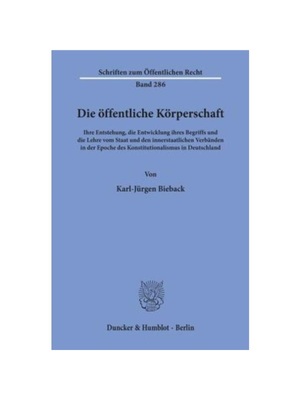 预订【德语】Die ?ffentliche K?rperschaft.:Ihre Entstehung, die Entwicklung ihres Begriffs und die Lehre vom Staat und de