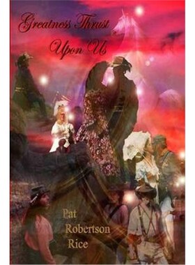 按需印刷不退不换Greatness Thrust Upon Us[9781300741725]