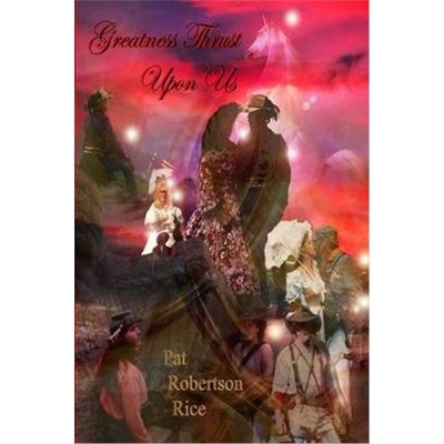 按需印刷Greatness Thrust Upon Us[9781300741725]