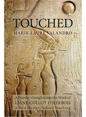 预订Touched:A Painter's Insights into the Work of Liane Collot d'Herbois