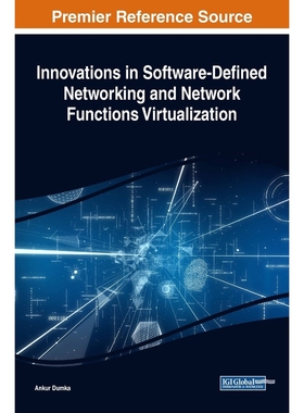 按需印刷Innovations in Software-Defined Networking and Network Functions Virtualization[9781522536406]