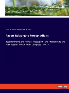 按需印刷Papers Relating to Foreign Affairs[9783337960414]