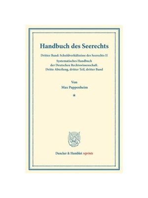 预订【德语】Handbuch des Seerechts.:Dritter Band: Schuldverh?ltnisse des Seerechts II. Systematisches Handbuch der Deuts