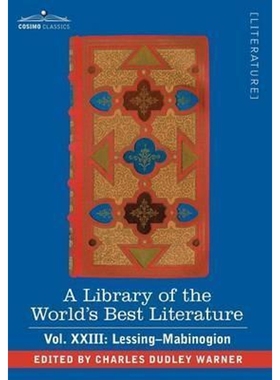 预订A Library of the World's Best Literature - Ancient and Modern - Vol.XXIII (Forty-Five Volumes); Lessing- Mabinogion