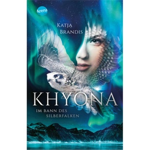 Bann des 预订 9783401511924 Khyona. Silberfalken 德语