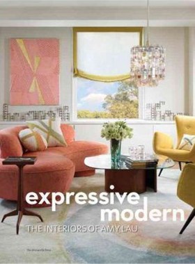 进口艺术 Expressive Modern: The Interiors of Amy Lau