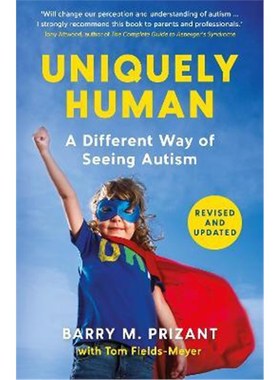 预订Uniquely Human:A Different Way of Seeing Autism - Revised and Expanded