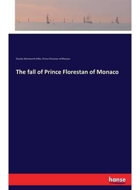 按需印刷The fall of Prince Florestan of Monaco[9783743408173]