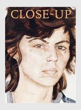 Close Up:Berthe Morisot, Mary Cassatt, Paula Modersohn-Becker, Lotte Laserstein, Frida Kahlo, Alice Neel, Marlene Dumas,