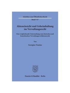 Eine 德语 预订 vergleichende deutschen und zum Akteneinsicht franz Geheimhaltung Untersuchung Verwaltungsrecht.