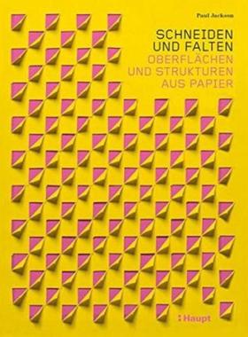预订【德语】 Schneiden und Falten:Oberflächen und Strukturen aus Papier