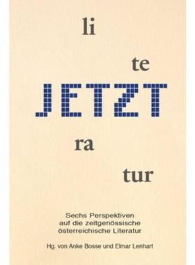 预订【德语】 Literatur JETZT:Sechs Perspektiven auf die