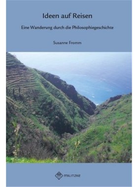 预订【德语】Ideen auf Reisen:Eine Wanderung durch die Philosophiegeschichte