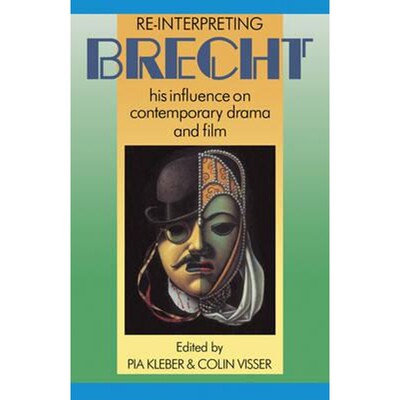 预订Re-interpreting Brecht:His Influence on Contemporary Drama and Film